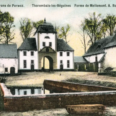 Thorembais-les-Béguines - Ferme de Mellemont - Avant la Première Guerre mondiale